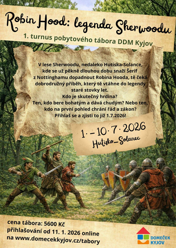 I. pobytový - Robin Hood: legenda Sherwoodu